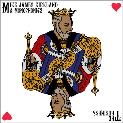 Kirkland, Mike James - The Business