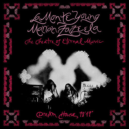 Young, La Monte - Dream House 78'17"