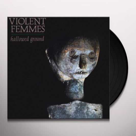 Violent Femmes - Hallowed Ground