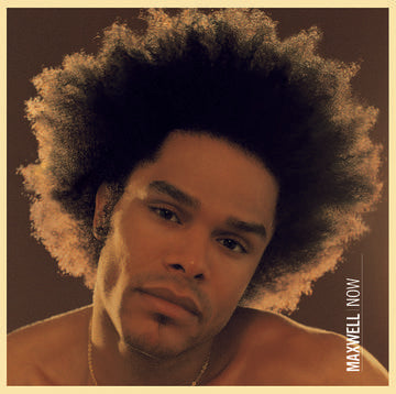 Maxwell - Now (Brown, Colored Vinyl)  (RSD Black Friday 2021)
