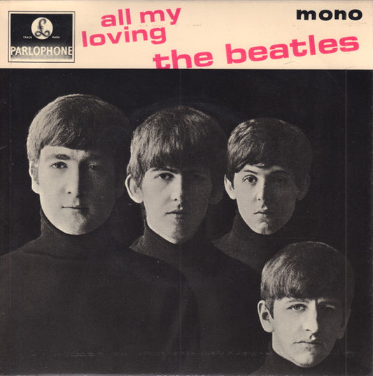 Beatles, The - All My Loving (UK Pressing) (Mono, Repress) (Pre-Loved)
