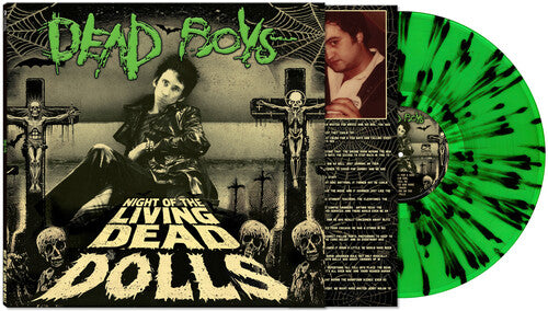 Dead Boys - Night Of The Living Dead Boys (Limited Edition, Green Splatter Vinyl)