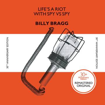 Bragg, Billy - Life'S A Riot With Spy Vs. Spy (Colored Vinyl, Orange, RSD 2022)