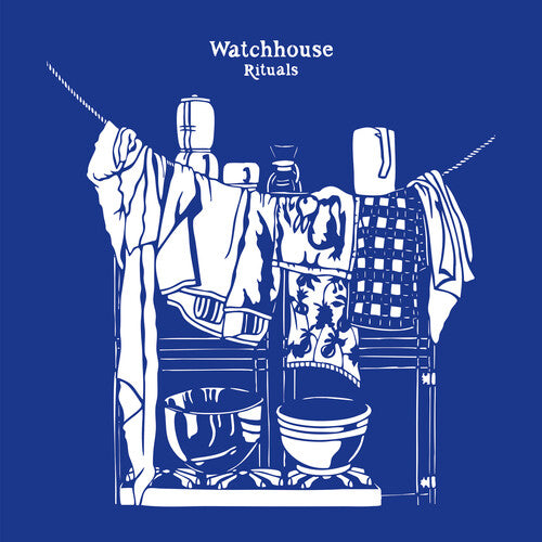 Watchhouse - Rituals (Indie Exclusive, Clear White Vinyl)