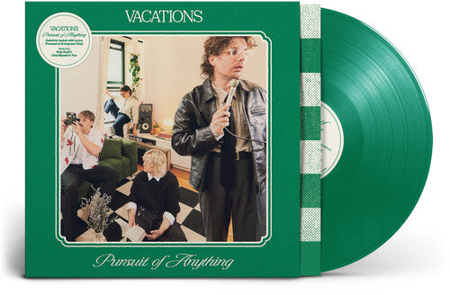 Vacations - Pursuit of Anything (Green, 140 Gram Vinyl, Gatefold)