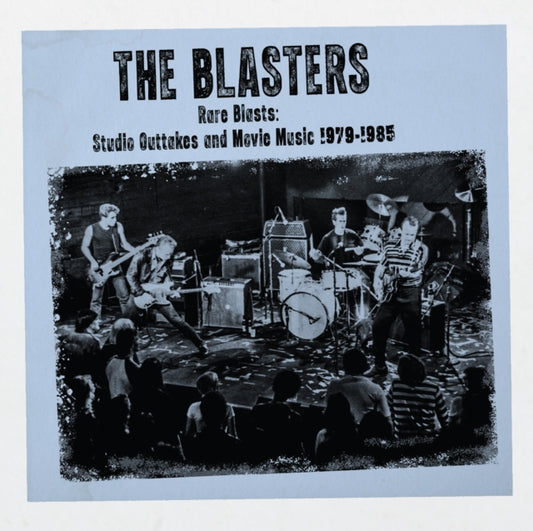 Blasters - Rare Blasts: Studio Outtakes And Movie Music (RSD 2026)
