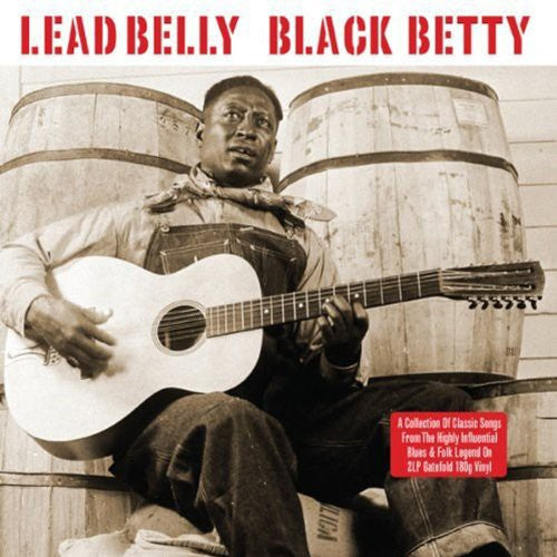Lead Belly - Black Betty (UK)