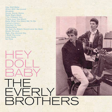 Everly Brothers - Hey Doll Baby (Blue Vinyl, RSD 2022)