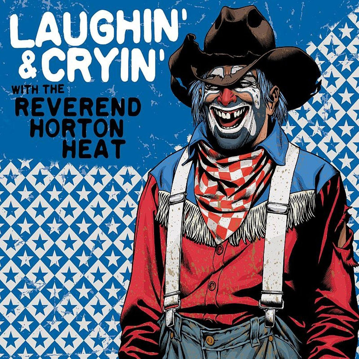 Reverend Horton Heat, The - Laughin' & Cryin' with The Reverend Horton Heat (Transparent Red Vinyl)