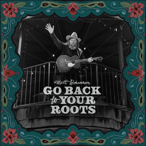 Bohannon, Matt - Go Back To Your Roots
