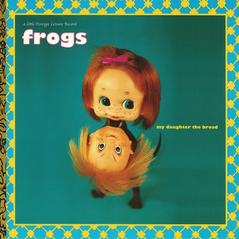Frogs - My Daughter The Broad (Indie Exclusive, Random Colored Vinyl)