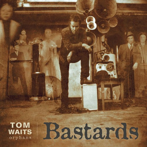 Waits, Tom - Bastards (Remastered)
