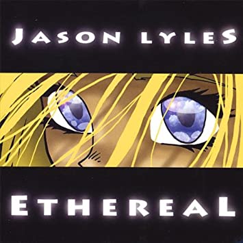 Lyles, Jason - Ethereal (CD)
