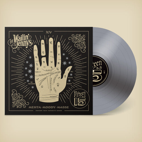 Wailin' Jennys - Fifteen (Silver Vinyl, 140 Gram, Digital Download Card)