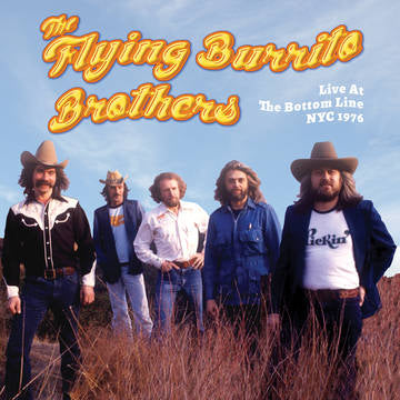 Flying Burrito Brothers - Live At The Bottom Line NYC 1976 (RSD Black Friday 2022)