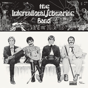 International Submarine Band (featuring Gram Parsons), The - Safe At Home (All Analog Mono Edition)