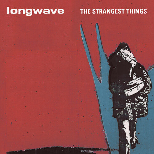 Longwave - The Strangest Things (Red, Indie Exclusive, Anniversary Edition, Reissue)
