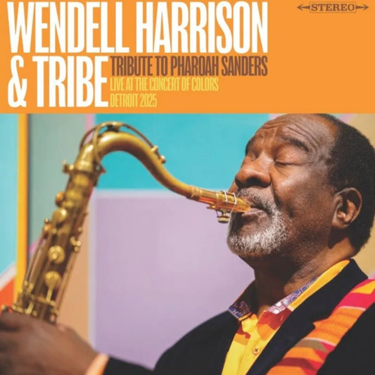 Harrison, Wendell & Tribe - A Tribute To Pharoah Sanders (RSD 2026)