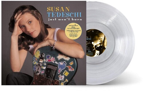 Susan Tedeschi - Just Won't Burn (25th Anniversary Edition, Clear Vinyl, Limited Edition)