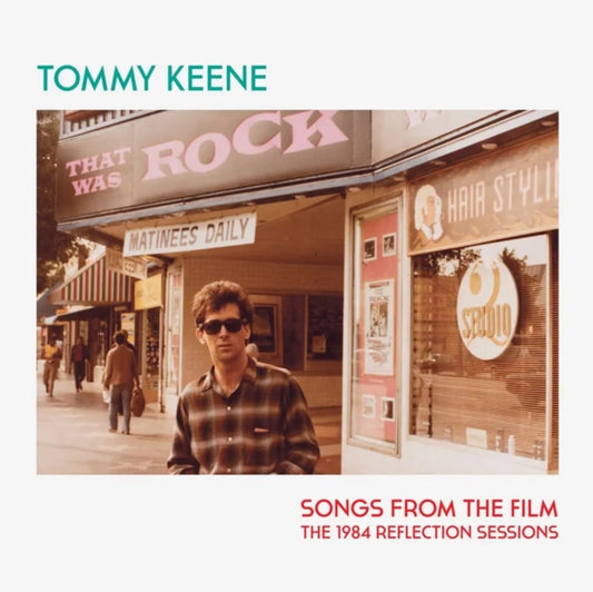 Keene, Tommy - Songs From The Film - The 1984 Reflection Sessions (RSD 2026)