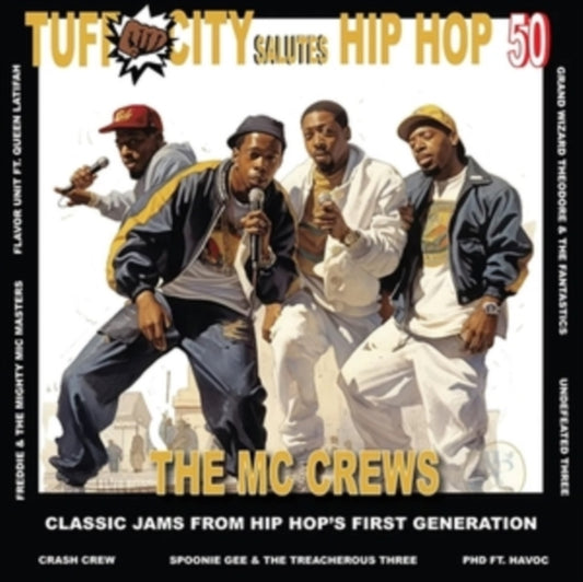 Various - Tuff City Salutes Hip Hop 50: The MC Crews (RSD Black Friday 2023)