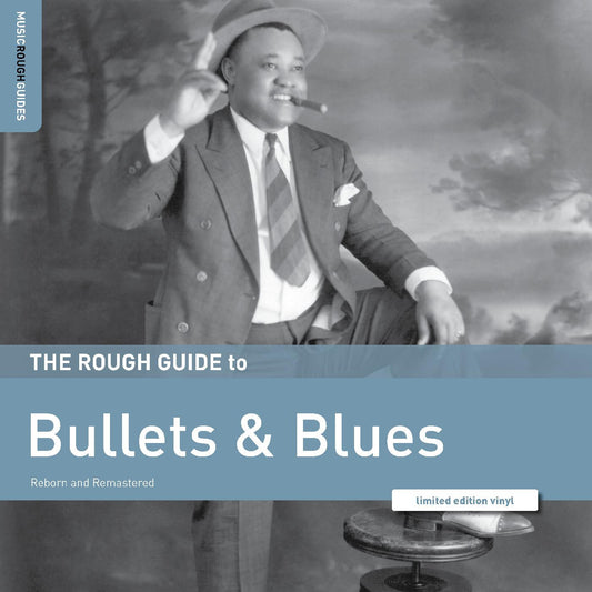 Various - Rough Guide To Bullets & Blues  (RSD 2023)