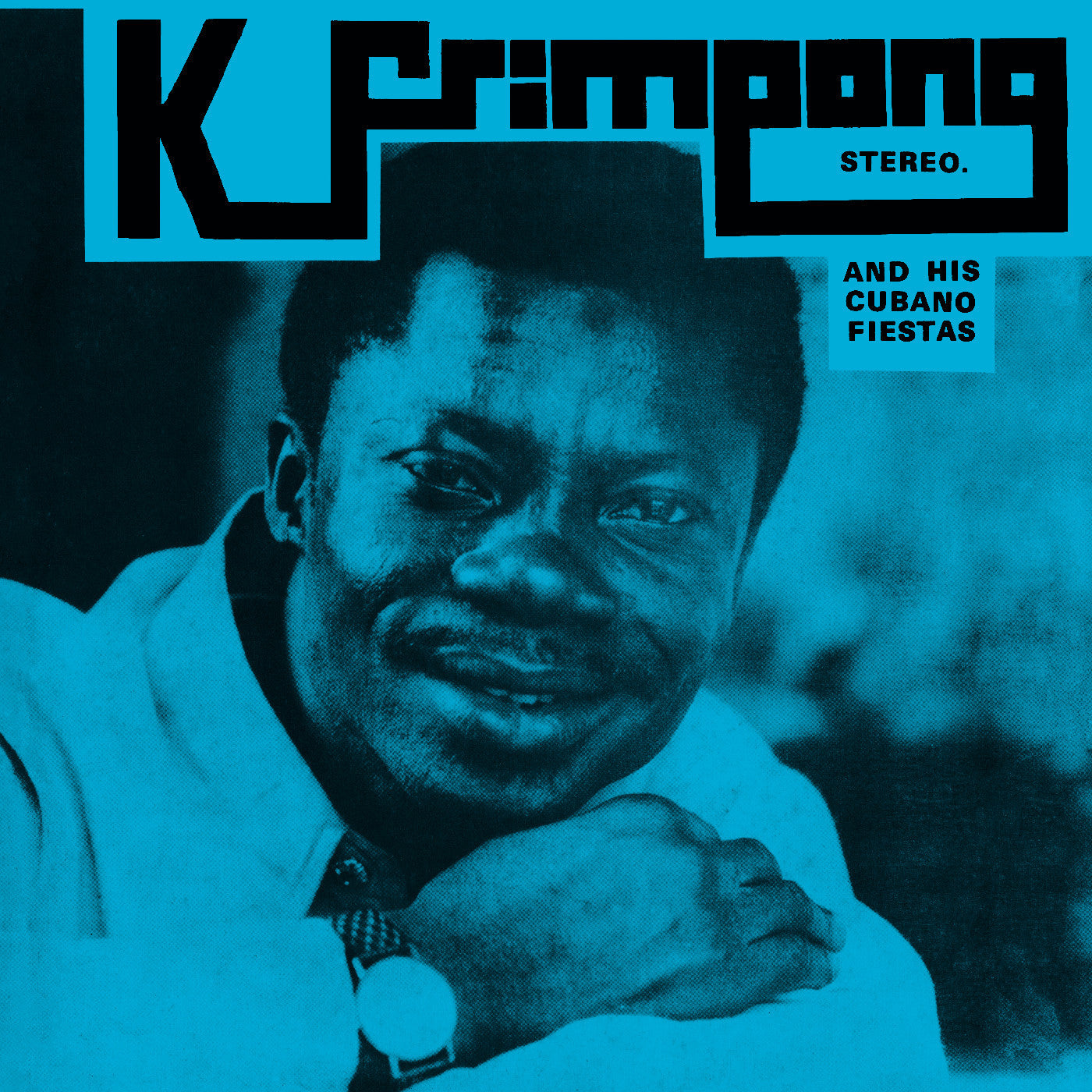 K. Frimpong & His Cubano Fiestas - K. Frimpong & His Cubano Fiestas (Blue Vinyl) (RSD 2025)