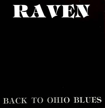 Raven - Back To Ohio Blues (Iex) (RSD 2021)