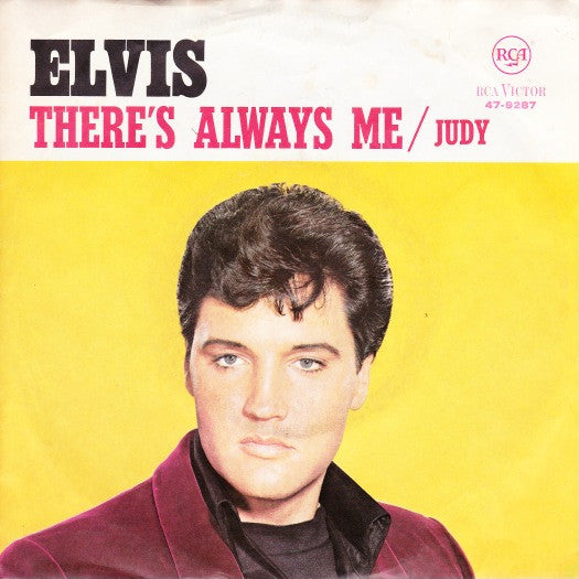 Presley, Elvis - There's Always Me/Judy (7", Indianapolis Pressing, Promo) (Pre-Loved)