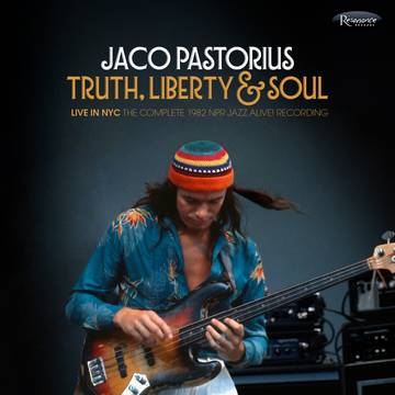 Pastorius, Jaco - Truth Liberty & Soul: Live In NYC - The Complete (RSD Black Friday 2022)