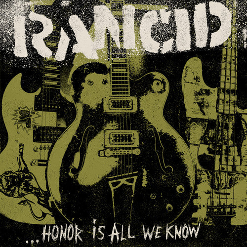Rancid - Honor Is All We Know (Black, Bonus CD, Deluxe, Limited Edition)
