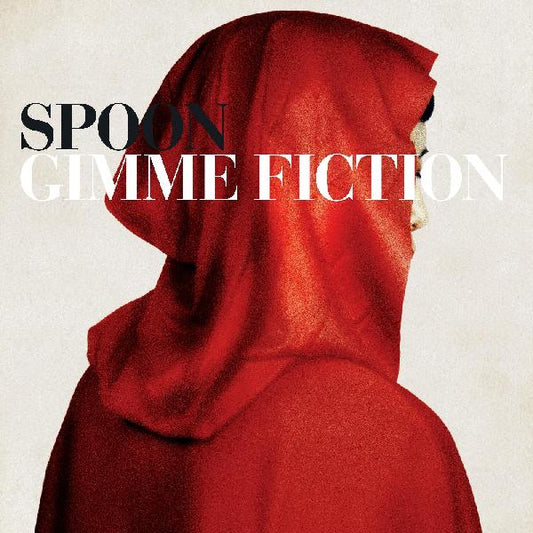 Spoon - Gimme Fiction