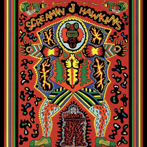 Hawkins, Screamin' Jay - Because Is In Your Mind (Black, 180 Gram Vinyl)