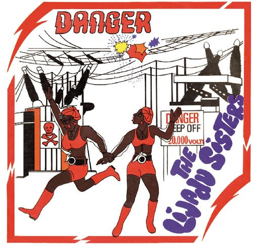 Lijadu Sisters, The - Danger