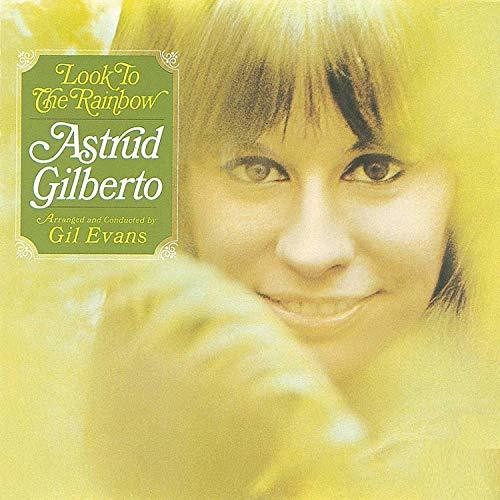 Gilberto, Astrud - Look to the Rainbow