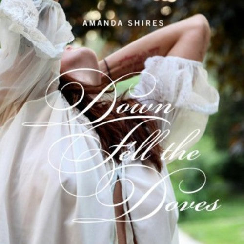 Shires, Amanda - Down Fell the Doves (Digital Download)