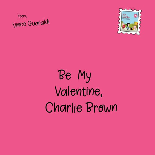 Guaraldi, Vince - Be My Valentine, Charlie Brown (Indie Exclusive, Red Vinyl, Heart Shape, 45 RPM)