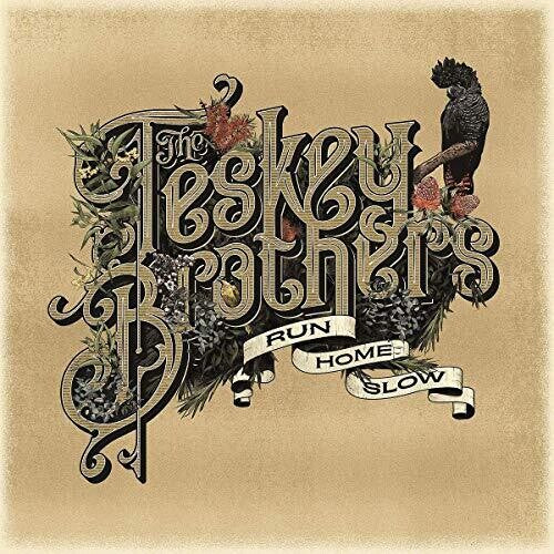 Teskey Brothers - Run Home Slow (UK)