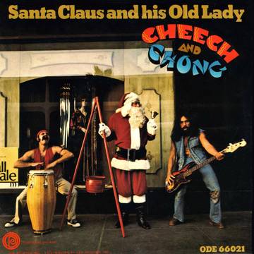 Cheech & Chong - Santa Claus And His Old Lady (RSD Black Friday 2022)