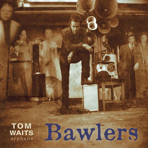 Waits, Tom - Bawlers (Remastered)