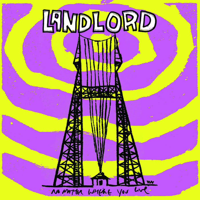 Landlord - No Matter Where You Live