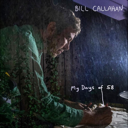 Callahan, Bill - My Days of 58 (Gatefold)
