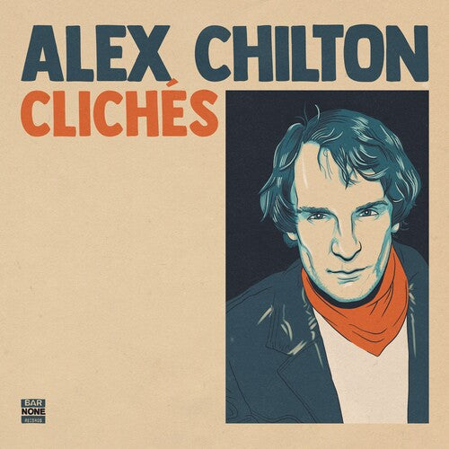 Chilton, Alex - Cliches (Burnt Orange Vinyl) (RSD 2024)