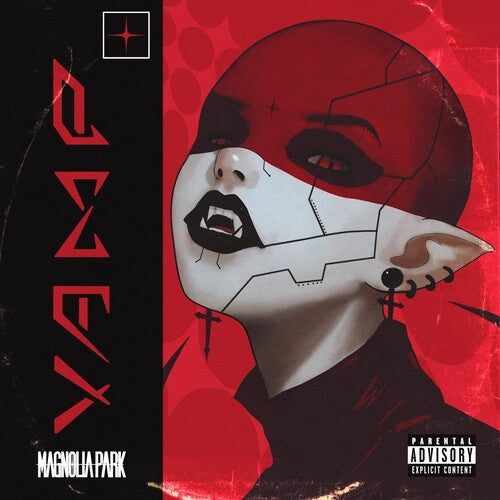 Magnolia Park - Vamp [Explicit Content]