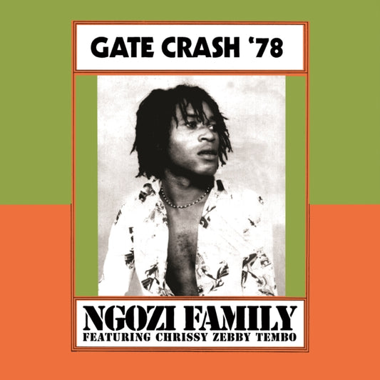Ngozi Family - Gate Crash '78 (w/ Booklet) (RSD 2026)