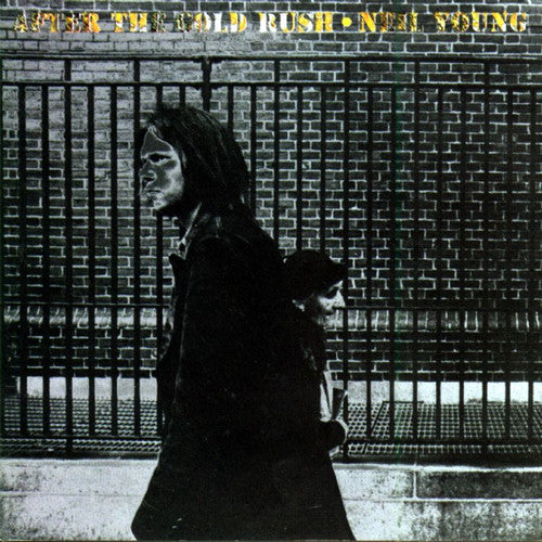 Young, Neil - After the Gold Rush (Remastered)