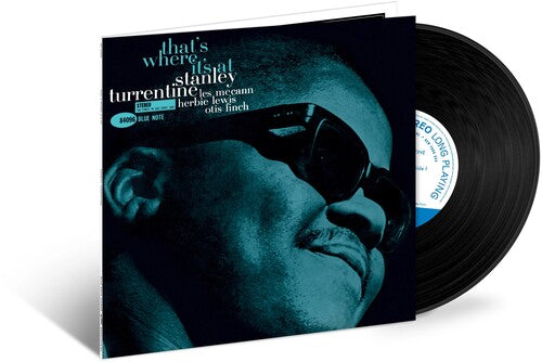 Turrentine, Stanley - That's Where It's At (Blue Note Tone Poet Series) (180 Gram Vinyl)
