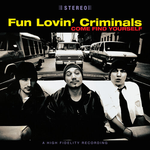 Fun Lovin Criminals - Come Find Yourself (25th Anniversary Edition) (Explicit Content)
