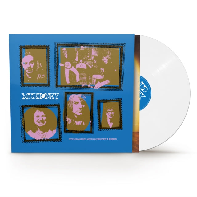 Mudhoney - Five Dollar Bob's Mock (ROCKTOBER) (White Vinyl, Brick & Mortar Exclusive)