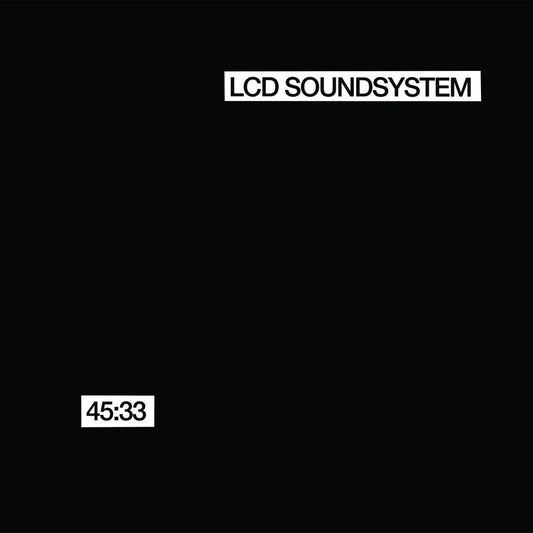 LCD Soundsystem - 45 : 33